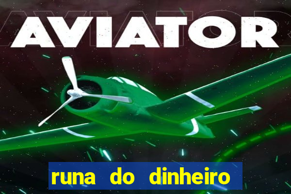 runa do dinheiro como ativar